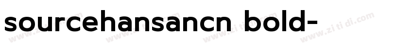 sourcehansancn bold字体转换